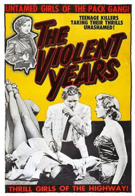 poster for The Violent Years 1956