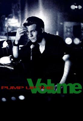 poster for Pump Up the Volume 1990
