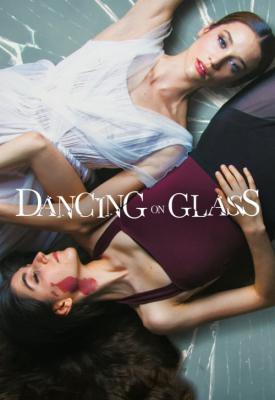 poster for Dancing on Glass 2022