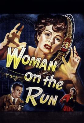 poster for Woman on the Run 1950