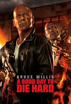 poster for A Good Day to Die Hard 2013