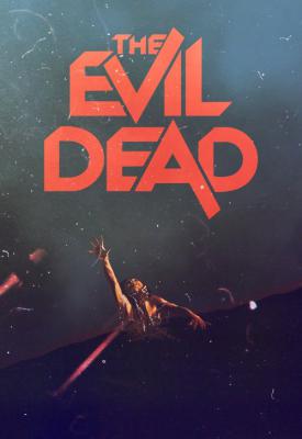 poster for The Evil Dead 1981