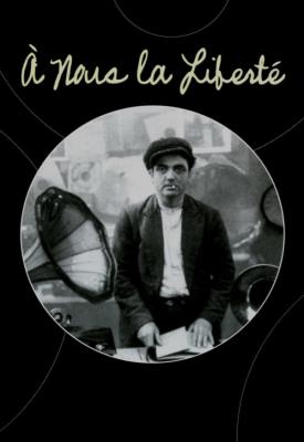 poster for À Nous la Liberté 1931