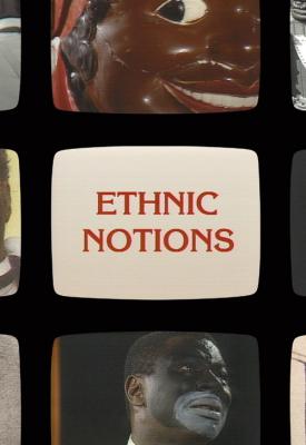 poster for Ethnic Notions 1986