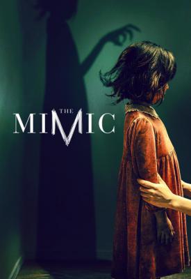 poster for The Mimic 2017