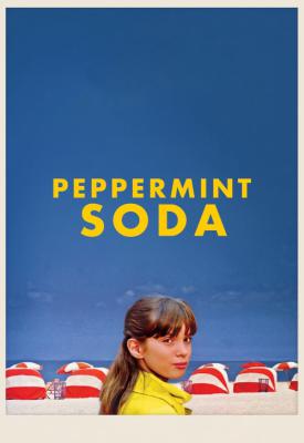 poster for Peppermint Soda 1977