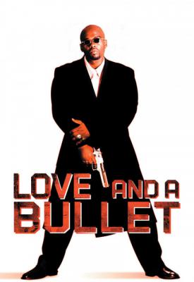 poster for Love and a Bullet 2002