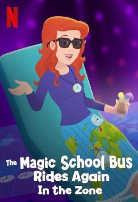 image for  The Magic School Bus Rides Again in the Zone movie