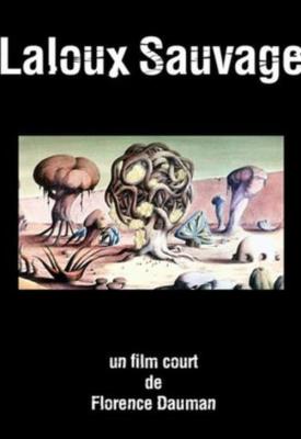 poster for Laloux sauvage 2010