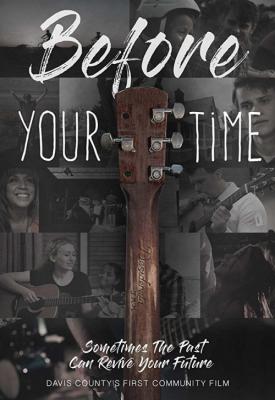 poster for Before Your Time 2017