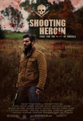 poster for Shooting Heroin 2020