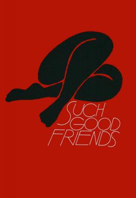 poster for Such Good Friends 1971