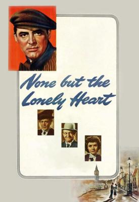 image for  None But the Lonely Heart movie