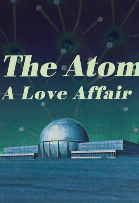 poster for The Atom a Love Story 2019