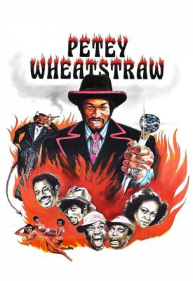 poster for Petey Wheatstraw 1977