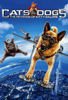 poster for Cats & Dogs: The Revenge of Kitty Galore 2010