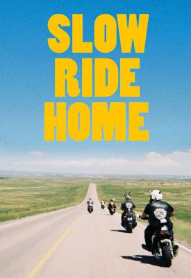 image for  Slow Ride Home movie