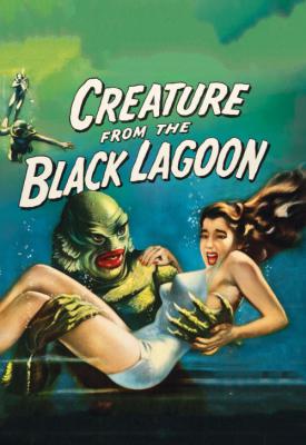 poster for Creature from the Black Lagoon 1954