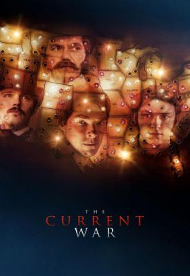 poster for The Current War: Director’s Cut 2017