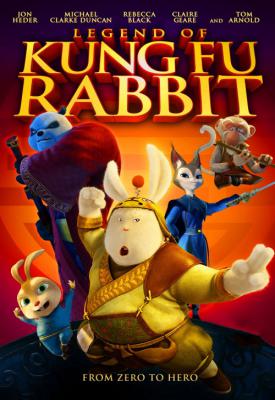 poster for Legend of Kung Fu Rabbit 2011