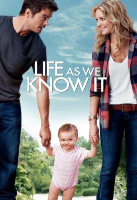 poster for Life as We Know It 2010