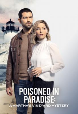image for  Martha’s Vineyard Mysteries Poisoned in Paradise movie