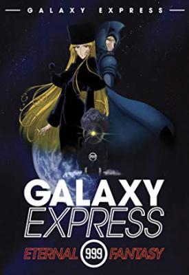 image for  The Galaxy Express 999: The Eternal Fantasy movie