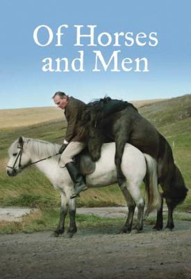 poster for Of Horses and Men 2013