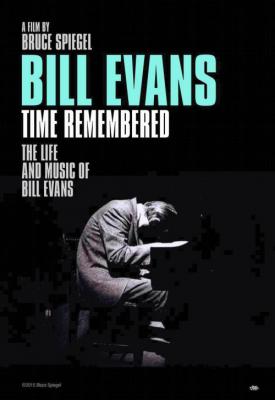 poster for Bill Evans: Time Remembered 2015