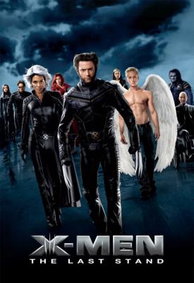 poster for X-Men: The Last Stand 2006
