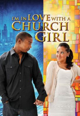 image for  Im in Love with a Church Girl movie