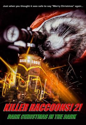 image for  Killer Raccoons 2: Dark Christmas in the Dark movie