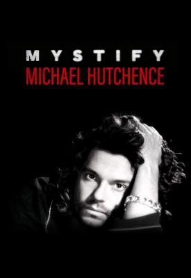 poster for Mystify: Michael Hutchence