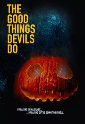 poster for The Good Things Devils Do 2020