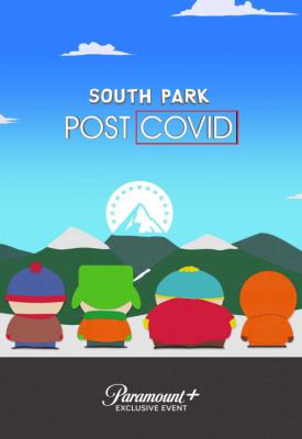 poster for South Park: Post COVID 2021