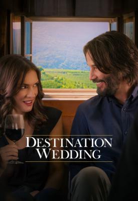 poster for Destination Wedding 2018