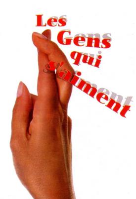 poster for Les gens qui s’aiment 1999