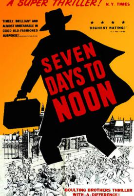 poster for Seven Days to Noon 1950