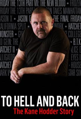 poster for To Hell and Back: The Kane Hodder Story 2017