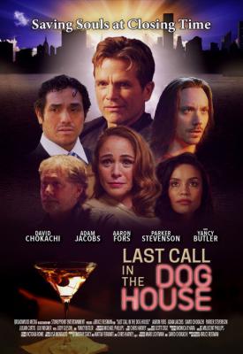 poster for Last Call in the Dog House 2021