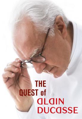 image for  The Quest of Alain Ducasse movie