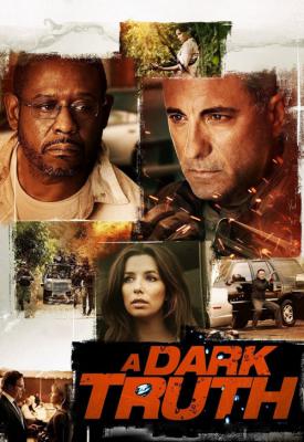 poster for A Dark Truth 2012
