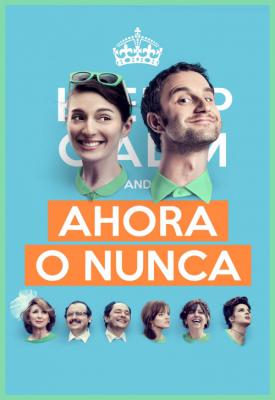 poster for Ahora o nunca 2015