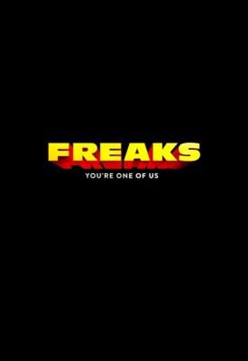 poster for Freaks: You’re One of Us 2020
