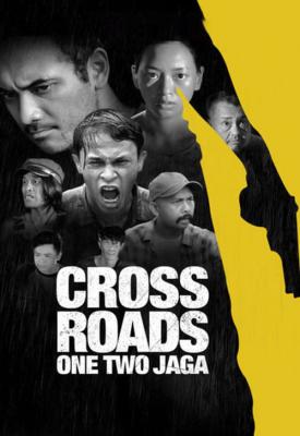 poster for Crossroads: One Two Jaga 2018
