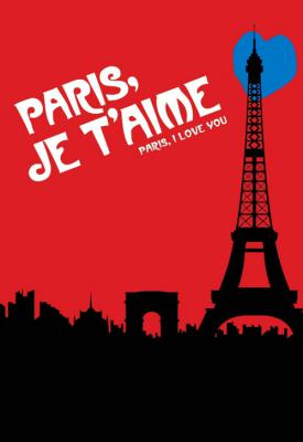 poster for Paris, je t’aime 2006