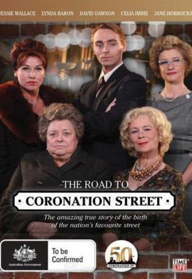 poster for The Road to Coronation Street 2010