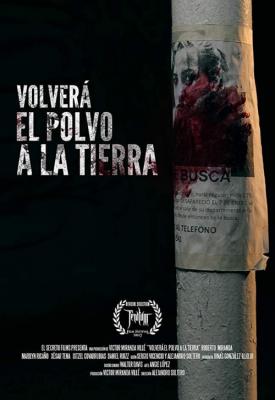 poster for Volverá El Polvo a La Tierra 2017