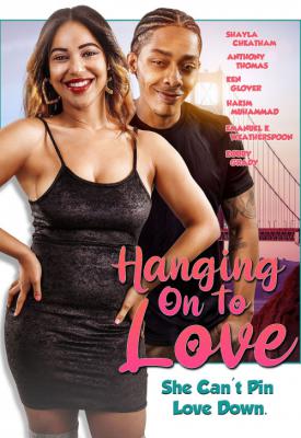 poster for Hanging on to Love 2022