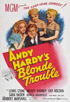 poster for Andy Hardy’s Blonde Trouble 1944
